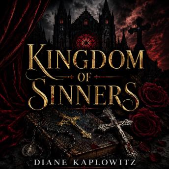 Kingdom Of Sinners: Dark Romance – Cartel Romance – Gothic Romantic Suspense
