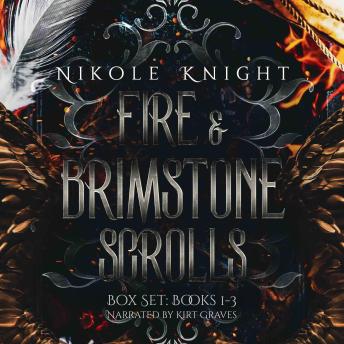 Fire & Brimstone Scrolls Box Set #1: Book 1-3