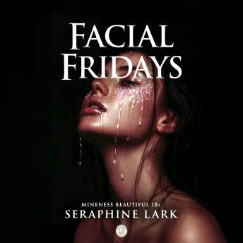Facial Fridays: Erotica Novel of Chosen Humiliation