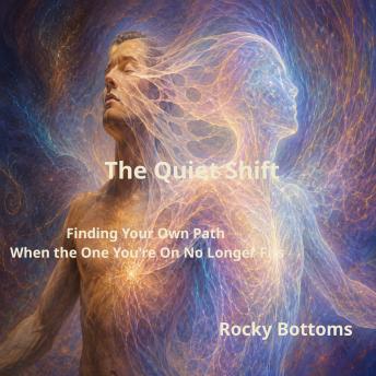 The Quiet Shift: Finding Your Own Path When the One You're On No Longer Fits