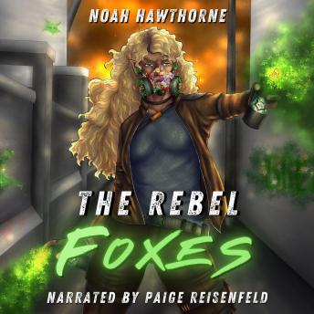 The Rebel Foxes: The Dome