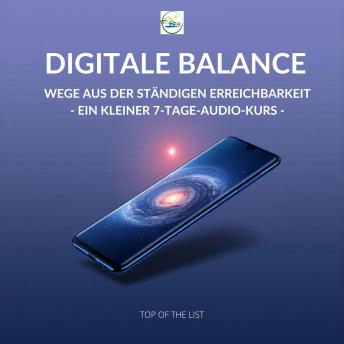 [German] - Digitale Balance: Wege aus der ständigen Erreichbarkeit  (Ein kleiner 7-Tage-Audio-Kurs)