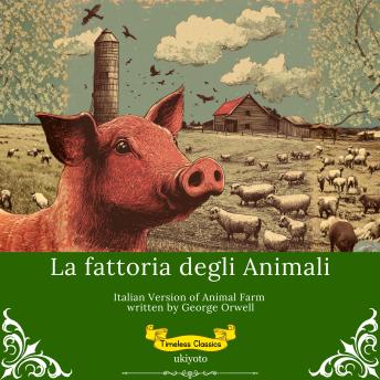 [Italian] - La fattoria degli Animali | Italian Version of Animal Farm