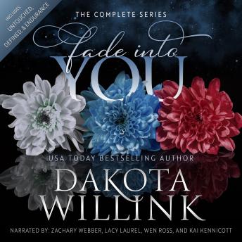 Fade Into You: The Complete Series (Books 1-3)