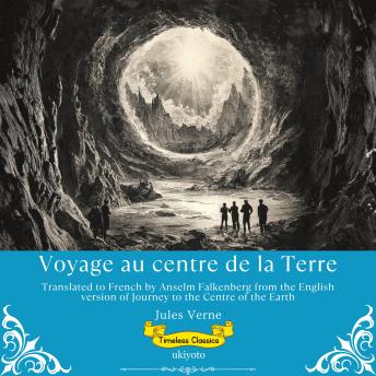[French] - Voyage au centre de la Terre | Journey to the Centre of the Earth French Version