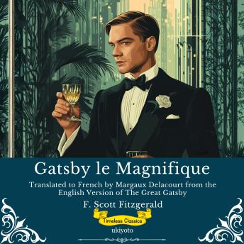 [French] - Gatsby le Magnifique | French Version of The Great Gatsby