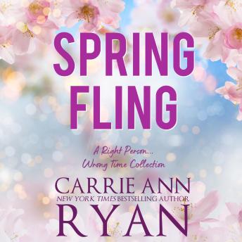 Spring Fling: A Right Person, Wrong Time Collection