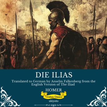 [German] - Die Ilias | German Version of The Iliad