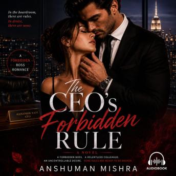 The CEO’s Forbidden Rule