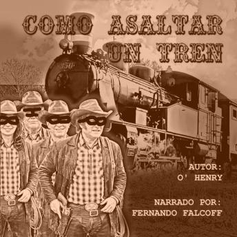 [Spanish] - Cómo asaltar un tren