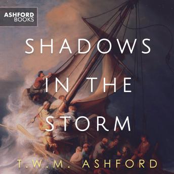 Shadows in the Storm