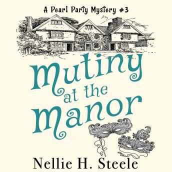 Mutiny at the Manor