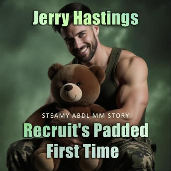 Recruit's Padded First Time: Steamy ABDL MM Story