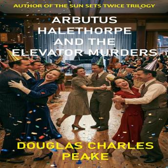 Arbutus Halethorpe and the Elevator Murders