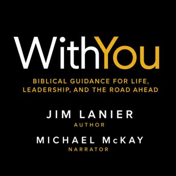 WithYou: Biblical Guidance for Life, Leadership, and the Road Ahead