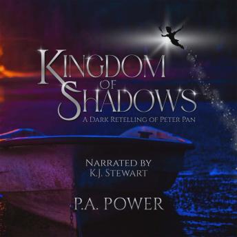 Kingdom of Shadows: A Dark Retelling of Peter Pan