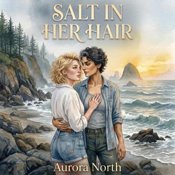 Salt in Her Hair