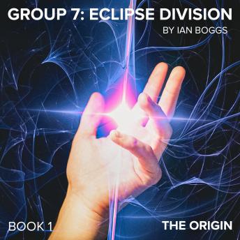 GROUP 7: Eclipse Division: The Origin