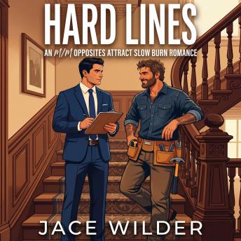 Hard Lines: An M/M Opposites Attract Slow Burn Romance