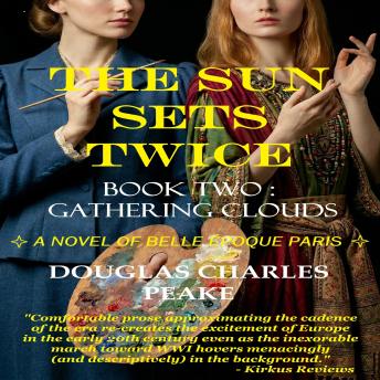 The Sun Sets Twice: Gathering Clouds