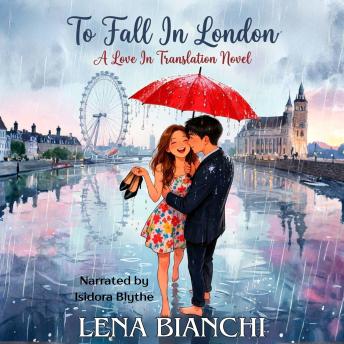 To Fall in London: She Ruined His Suit. He Ruined Her Plans