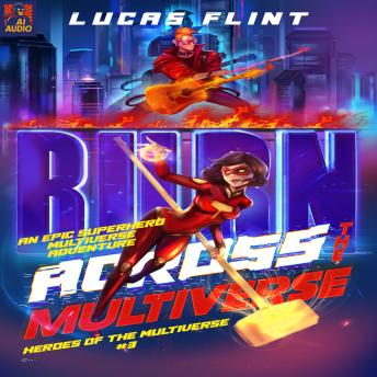 Across the Multiverse: An Epic Superhero Multiverse Adventure