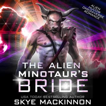 The Alien Minotaur's Bride: Alien Omegaverse Romance