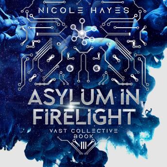 Asylum in Firelight