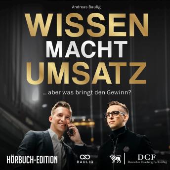 [German] - Wissen Macht Umsatz: aber was bringt den Gewinn?