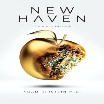 New Haven: Control Is Freedom