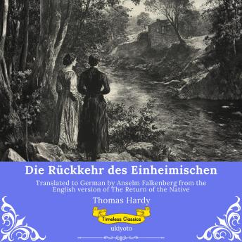 [German] - Die Rückkehr des Einheimischen | German Version of The Return of the Native