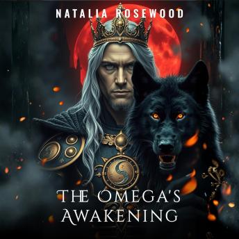 The Omega's Awakening: An Omegaverse Reverse Harem and Knotting Romance