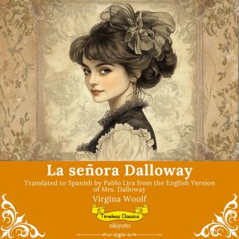 [Spanish] - La señora Dalloway | Spanish Version of Mrs. Dalloway
