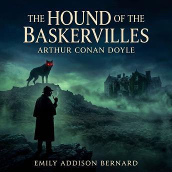 The Hound of the Baskervilles: Uncover a terrifying family curse on the foggy moors in this pinnacle of Mystery / Detective Fiction, where Sherlock Holmes faces a phantom beast to save the last Baskerville heir.