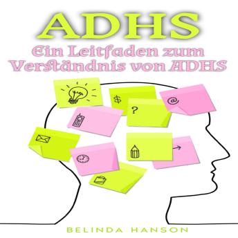 [German] - ADHS: Ein Leitfaden zum Verständnis von ADHS