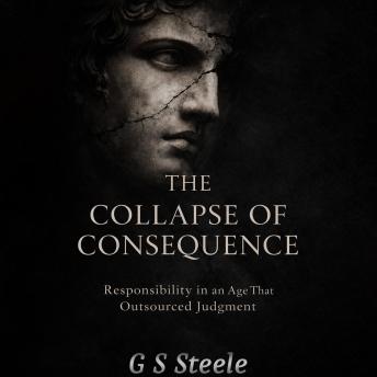 The Collapse of Consequence