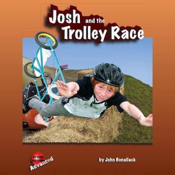 Josh and the Trolley Race