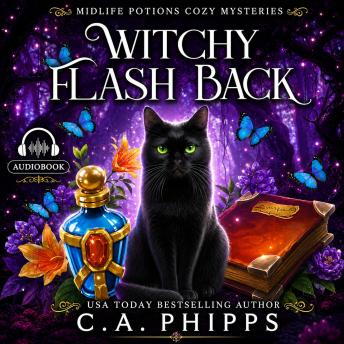 Witchy Flash Back: A Small Town Paranormal Cozy Mystery