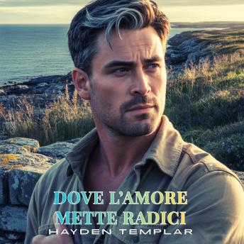 [Italian] - Dove l’amore mette radici: MM slow burn romance