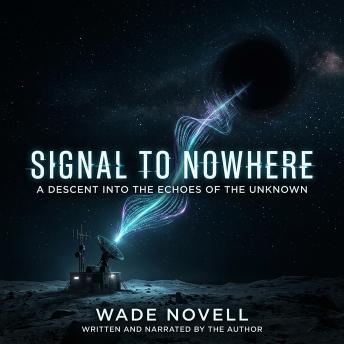 Signal to Nowhere: A Descent into the Echoes of the Unknown