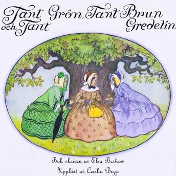 [Swedish] - Tant Grön, Tant Brun & Tant Gredelin