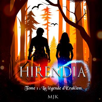 [French] - La légende d’Erakiem (Hirendia, Vol. 1)