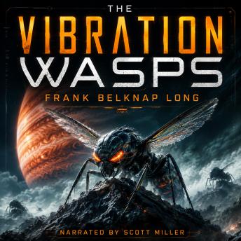 The Vibration Wasps: The Creatures Waiting In The Mist