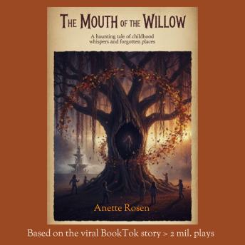 The Mouth of the Willow: where girls' dreams come true