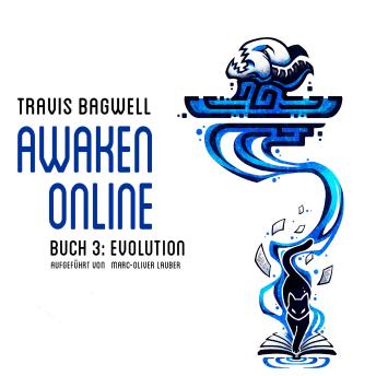 [German] - Evolution (Awaken Online Buch 3): LitRPG-Serie