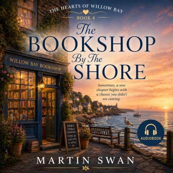 The Bookshop By The Shore: A Willow Bay Romance