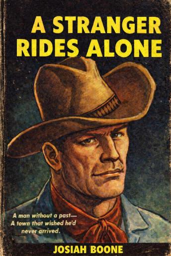 A Stranger Rides Alone: A Classic Western