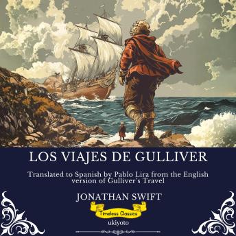 [Spanish] - Los Viajes De Gulliver | Spanish Version of Gulliver’s Travels