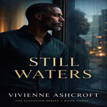 Still Waters: He finally had everything he built. Then his body sent him the bill.