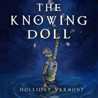 The Knowing Doll: Welcome to a world untypical